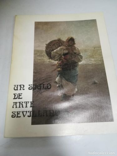 Portada del libro de UN SIGLO DE ARTE SEVILLANO.