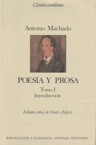 Portada del libro de Antonio Machado. Poesía y Prosa. Introducción Tomo I. 
