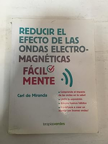 Portada del libro de Reducir el efecto de las ondas electromagnéticas fácilmente