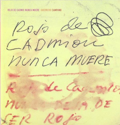 Portada del libro de Rojo de cadmio nunca muere, guerrero campano