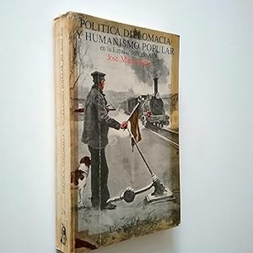 Portada del libro de Política, Diplomacia y Humanismo Popular en la España del S. X I X