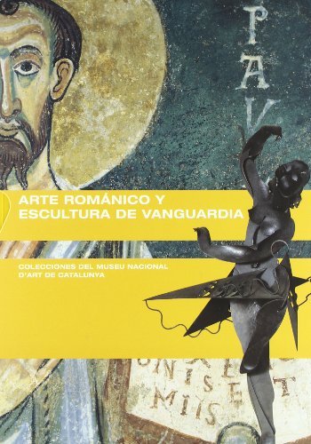 Portada del libro de Arte románico y Escultura de vanguardia. Colecciones del MNAC