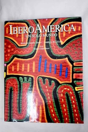 Portada del libro de Iberoamérica, un solo mundo