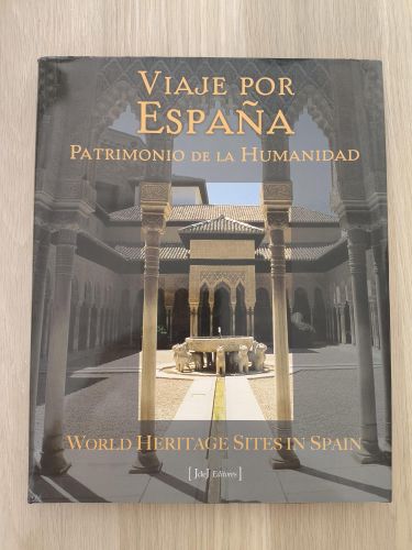 Portada del libro de Viaje por España. Patrimonio de la Humanidad. 