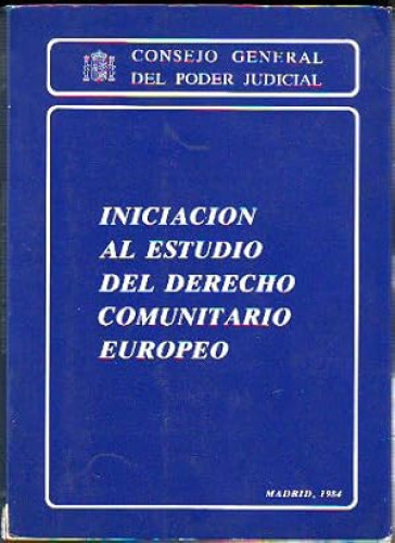 Portada del libro de Iniciación del estudio del Derecho Comunitario Europeo