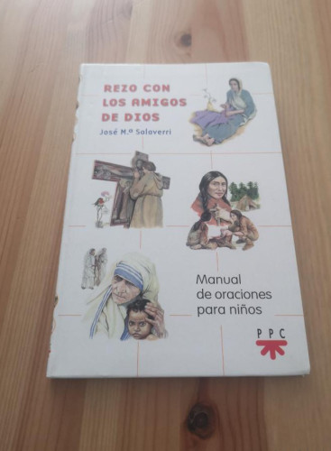 Portada del libro de Rezo con los amigos de Dios: Manual de oraciones para niños: 5 (Manuales de Oración)