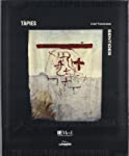 Portada del libro de Tàpies a Tunísia. Certeses sentides / Tàpies en Túnez. Certezas sentidas / Tàpies en Tunisie. Certitudes...