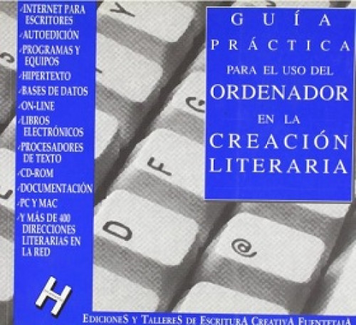 Portada del libro de GUIA PRACTICA USO ORDEANOR CREACION LITERARIA