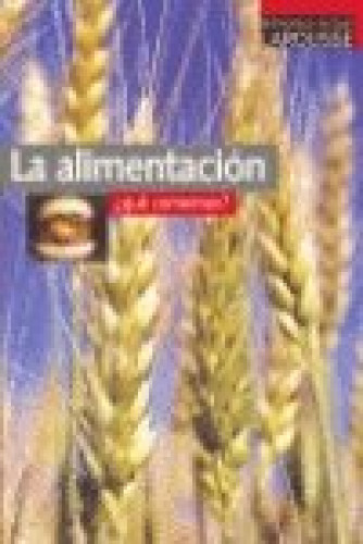 Portada del libro de La alimentación, ¿qué comemos?