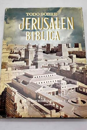 Portada del libro de Todo sobre Jerusalén bíblica