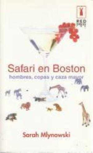 Portada del libro de Safari en Boston: hombres, copas y caza mayor