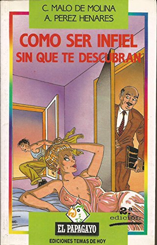 Portada del libro de Cómo ser infiel sin que te descubran
