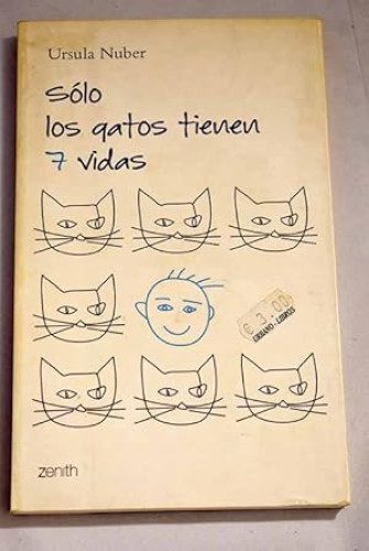 Portada del libro de Sólo los gatos tienen 7 vidas