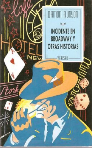 Portada del libro de Incidente en Broadway y otras historias