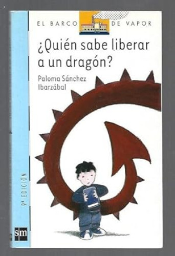 Portada del libro de ¿Quién sabe liberar a un dragón?