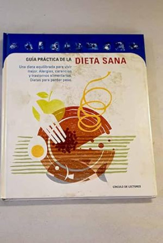 Portada del libro de Guía práctica de la dieta sana