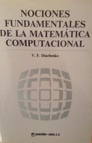 Portada del libro de Nociones fundamentales de la matemática computacional