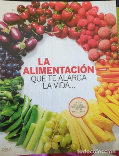 Portada del libro de LA ALIMENTACION QUE TE ALARGA LA VIDA.