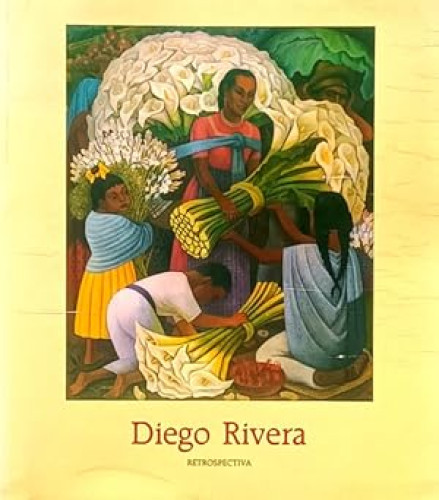 Portada del libro de Diego Rivera. Retrospectiva