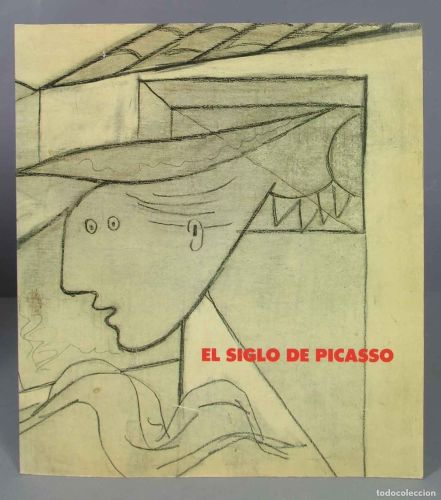 Portada del libro de Picasso - EL SIGLO DE PICASSO