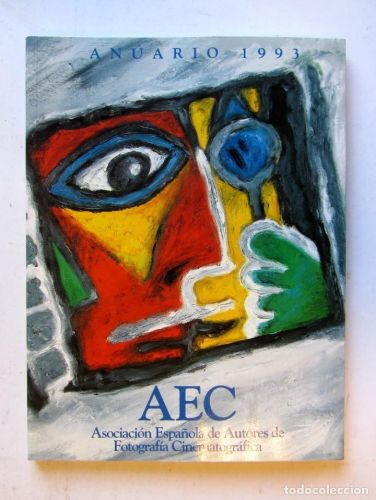 Portada del libro de ASOCIACIÓN ESPAÑOLA DE AUTORES DE FOTOGRAFÍA CINEMATOGRÁFICA AEC ANUARIO 1993