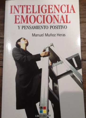 Portada del libro de Inteligencia emocional y pensamiento positivo (Autoayuda)