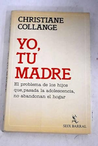 Portada del libro de Yo, tu madre