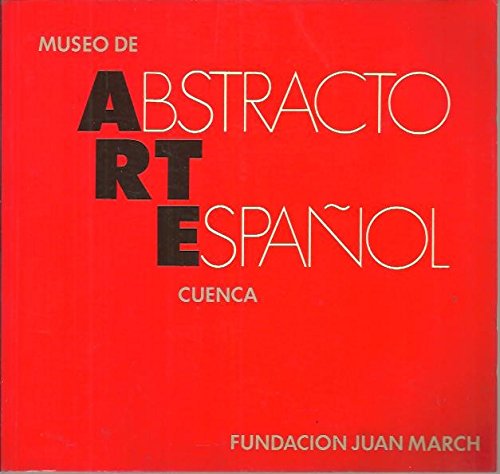 Portada del libro de Museo de Arte Abstracto Español de Cuenca