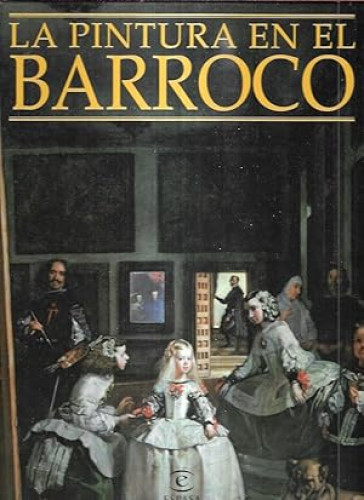 Portada del libro de LA PINTURA EN EL BARROCO