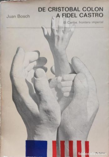 Portada del libro de DE CRISTÓBAL COLÓN A FIDEL CASTRO. 