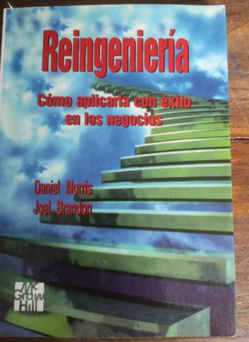 Portada del libro de Reingenieria, como aplicarla con exito