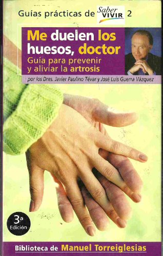 Portada del libro de Me duelen los huesos, doctor