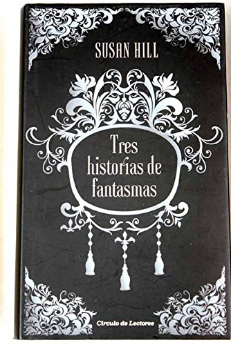 Portada del libro de Tres Historias De Fantasmas