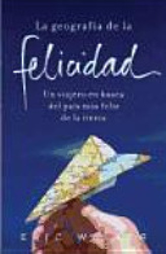 Portada del libro de La geografía de la felicidad
