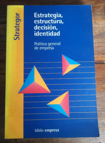 Portada del libro de Strategor: estrategia, estructura,decision, identidad, politica general de la empresa