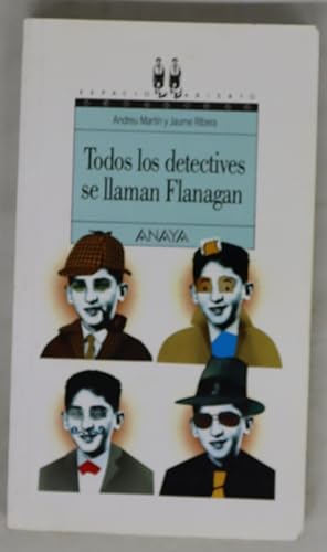 Portada del libro de Todos los detectives se llaman Flanagan