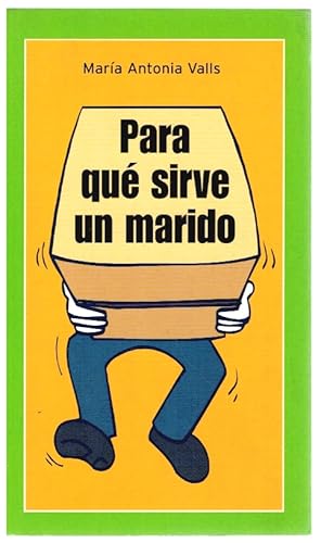 Portada del libro de Para qué sirve un marido
