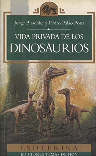 Portada del libro de La vida privada de los dinosaurios