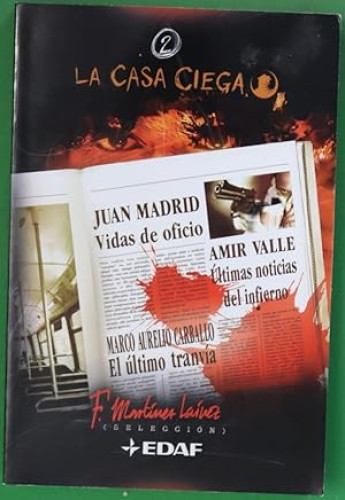 Portada del libro de Vidas de oficio ; Último tranvía ; Últimas noticias del infierno