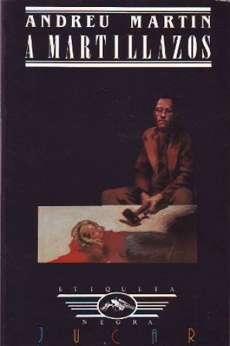 Portada del libro de A martillazos