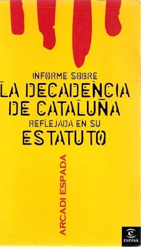Portada del libro de Informe sobre la decadencia de Cataluña reflejada en su estatuto