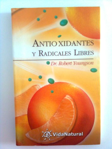 Portada del libro de Antioxidantes y radicales libres