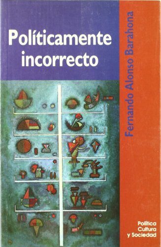Portada del libro de Políticamente incorrecto