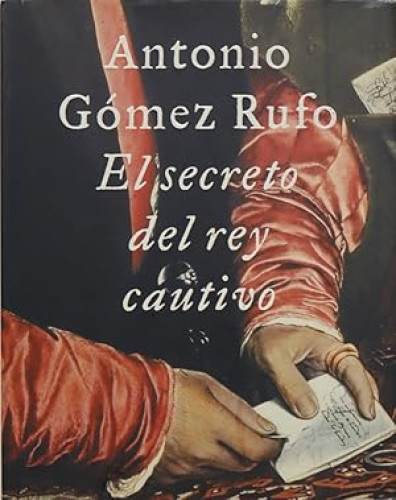 Portada del libro de El secreto del rey cautivo
