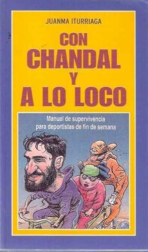 Portada del libro de Con chandal y a lo Loco