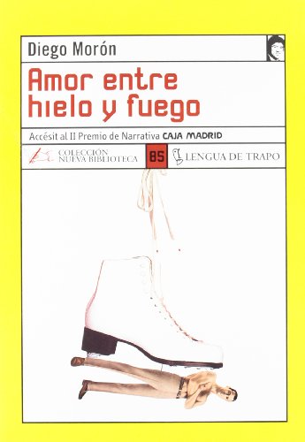 Portada del libro de Amor entre hielo y fuego