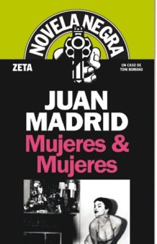 Portada del libro de Mujeres & Mujeres (Serie de Toni Romano 4)