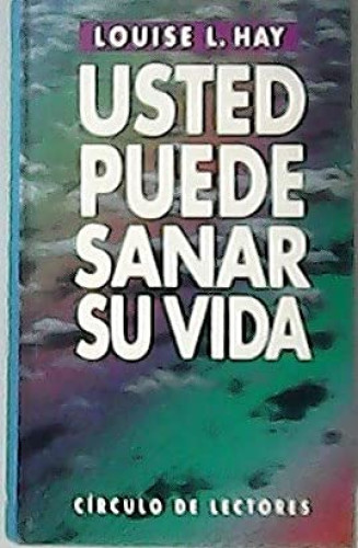 Portada del libro de Usted puede sanar su vida