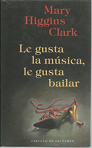 Portada del libro de Le gusta la música, le gusta bailar