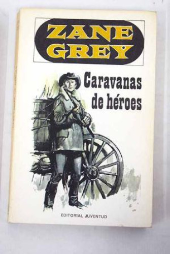 Portada del libro de Caravanas de héroes